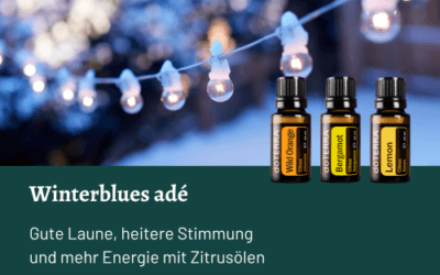 Ätherische Öle: Winterblues adé mit Zitrusölen